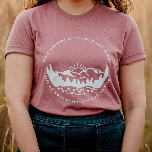 All Creatures of Our God and King T-Shirt