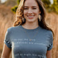 By Day the Lord Commands His Steadfast Love T-Shirt