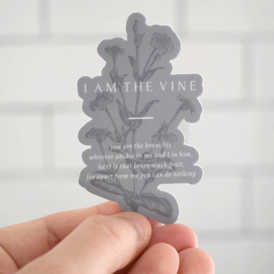I Am the Vine Sticker